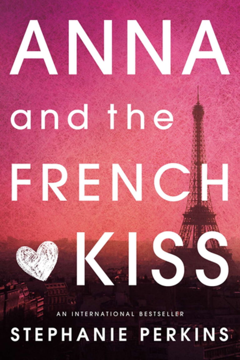 Reviews Anna and the French Kiss by Stephanie Perkins