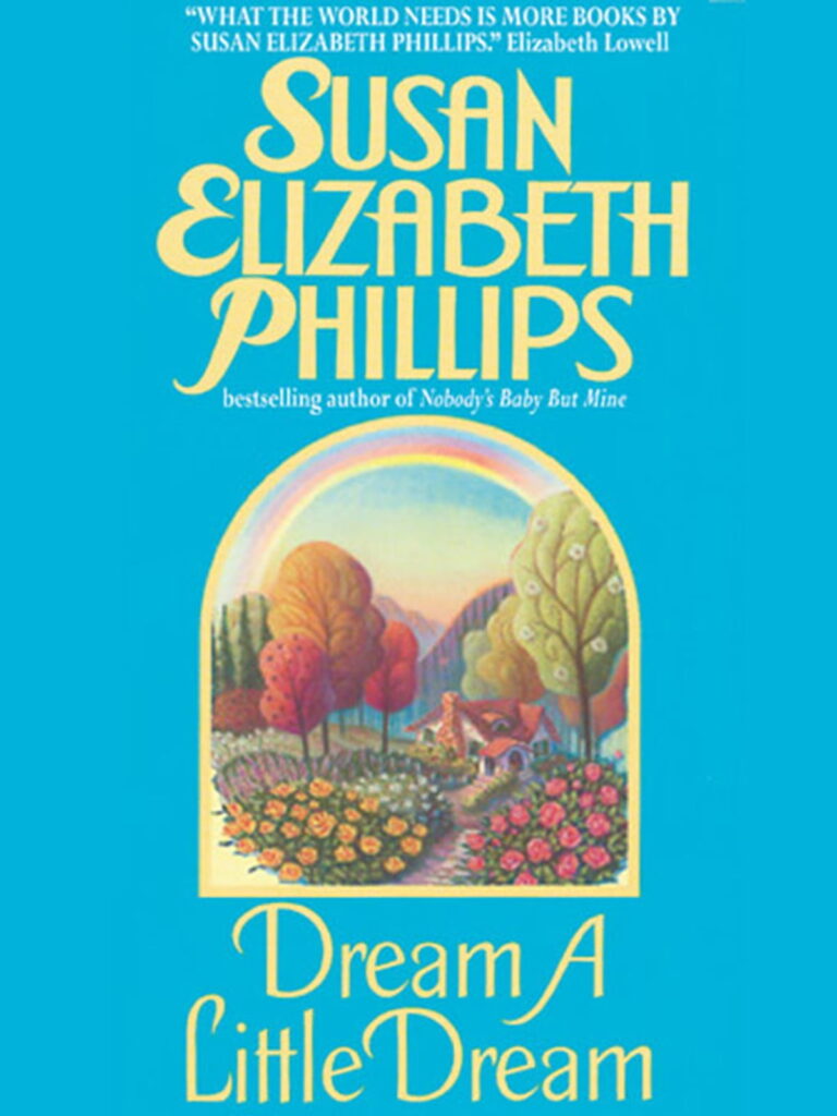 Reviews Dream a Little Dream by Susan Elizabeth Phillips