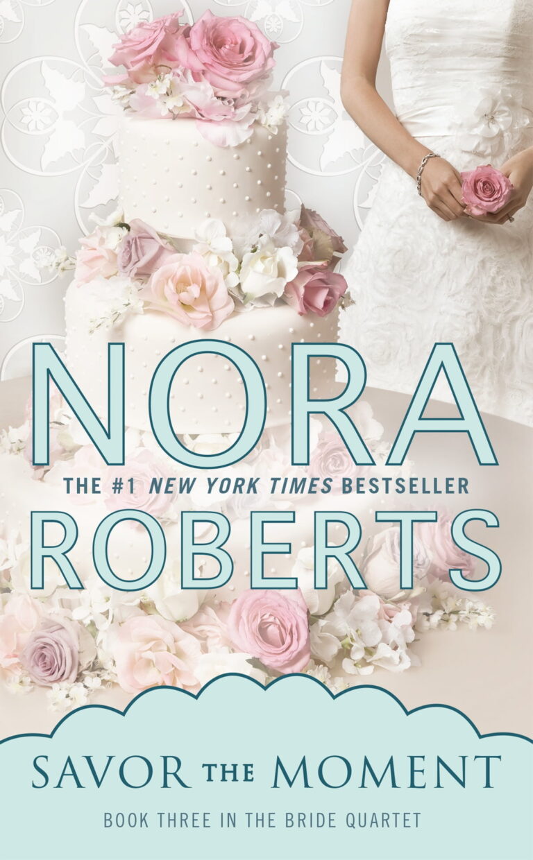 Reviews Savor the Moment by Nora Roberts