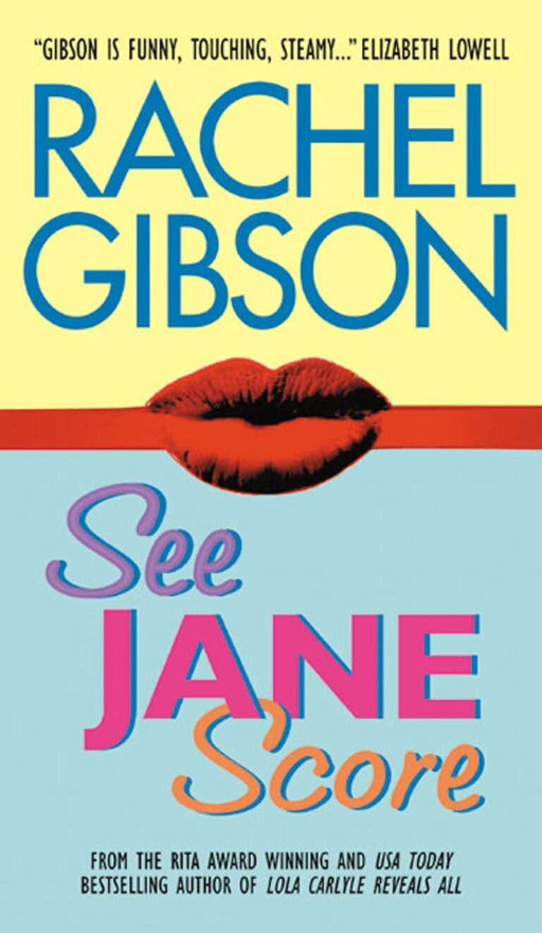 Reviews See Jane Score by Rachel Gibson