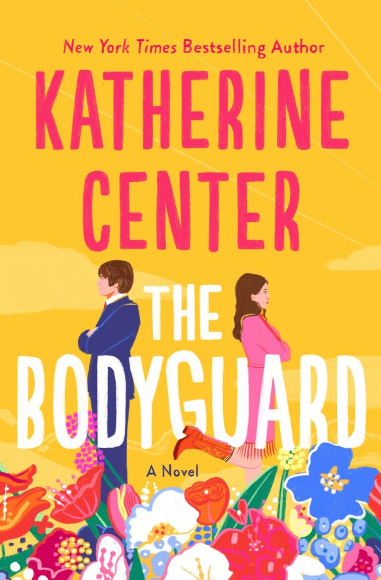 Reviews The Bodyguard by Katherine Center