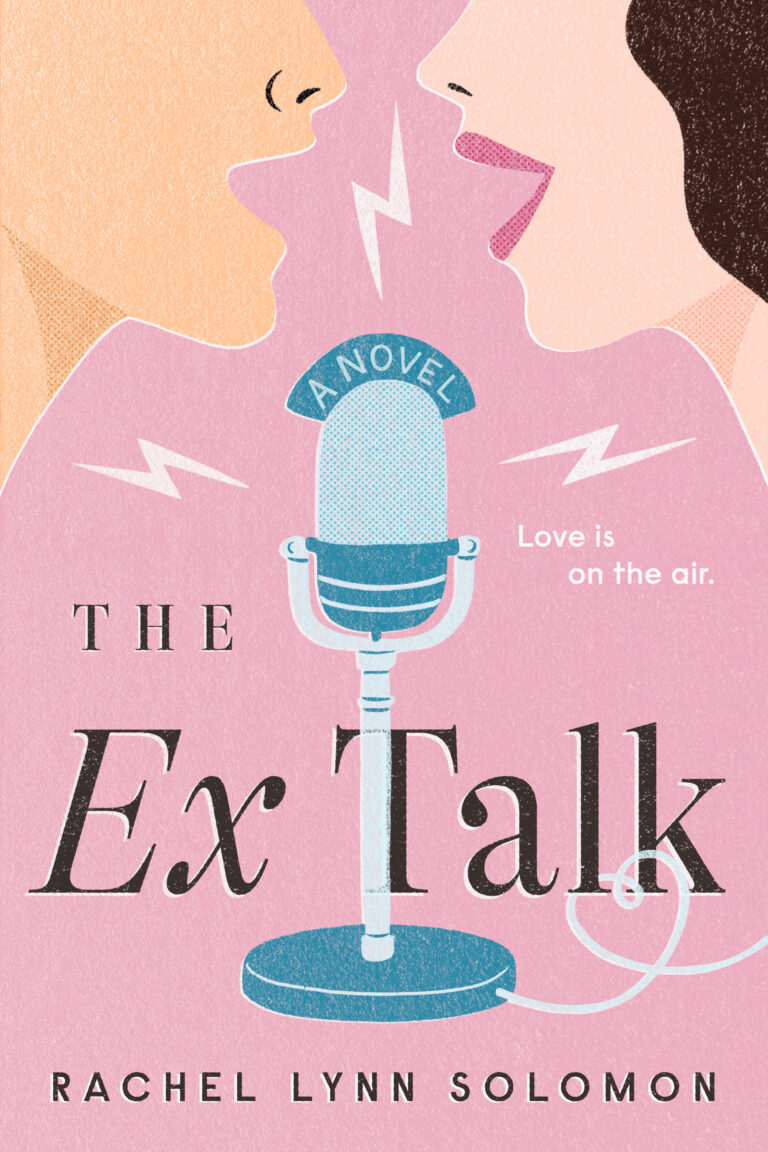 Revews The Ex Talk by Rachel Lynn Solomon