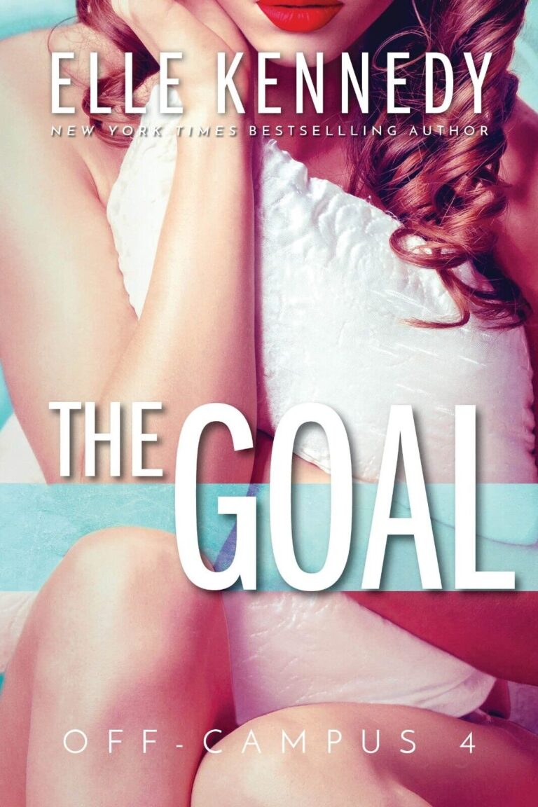 Reviews The Goal by Elle Kennedy