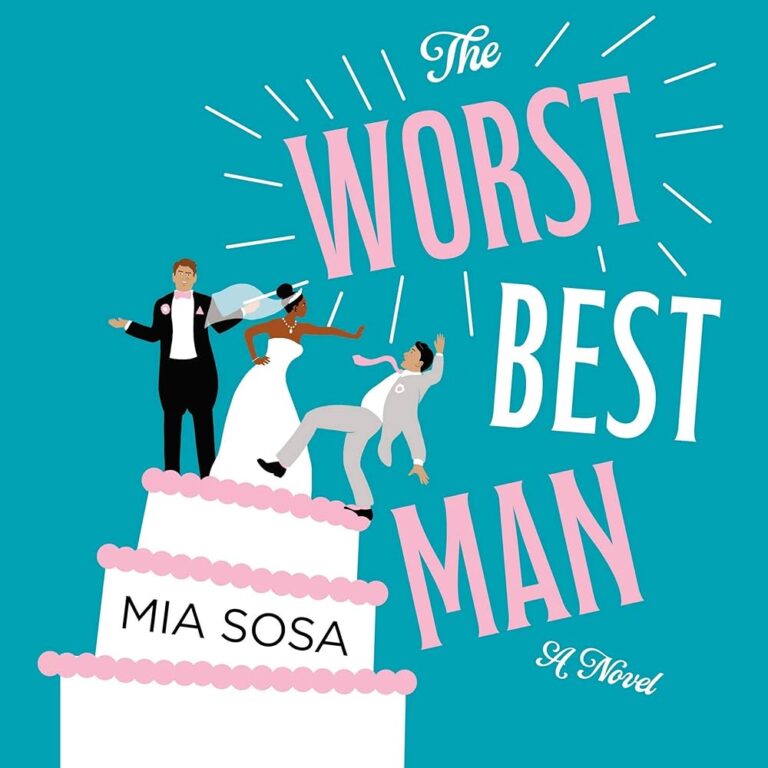 Reviews The Worst Best Man by Mia Sosa
