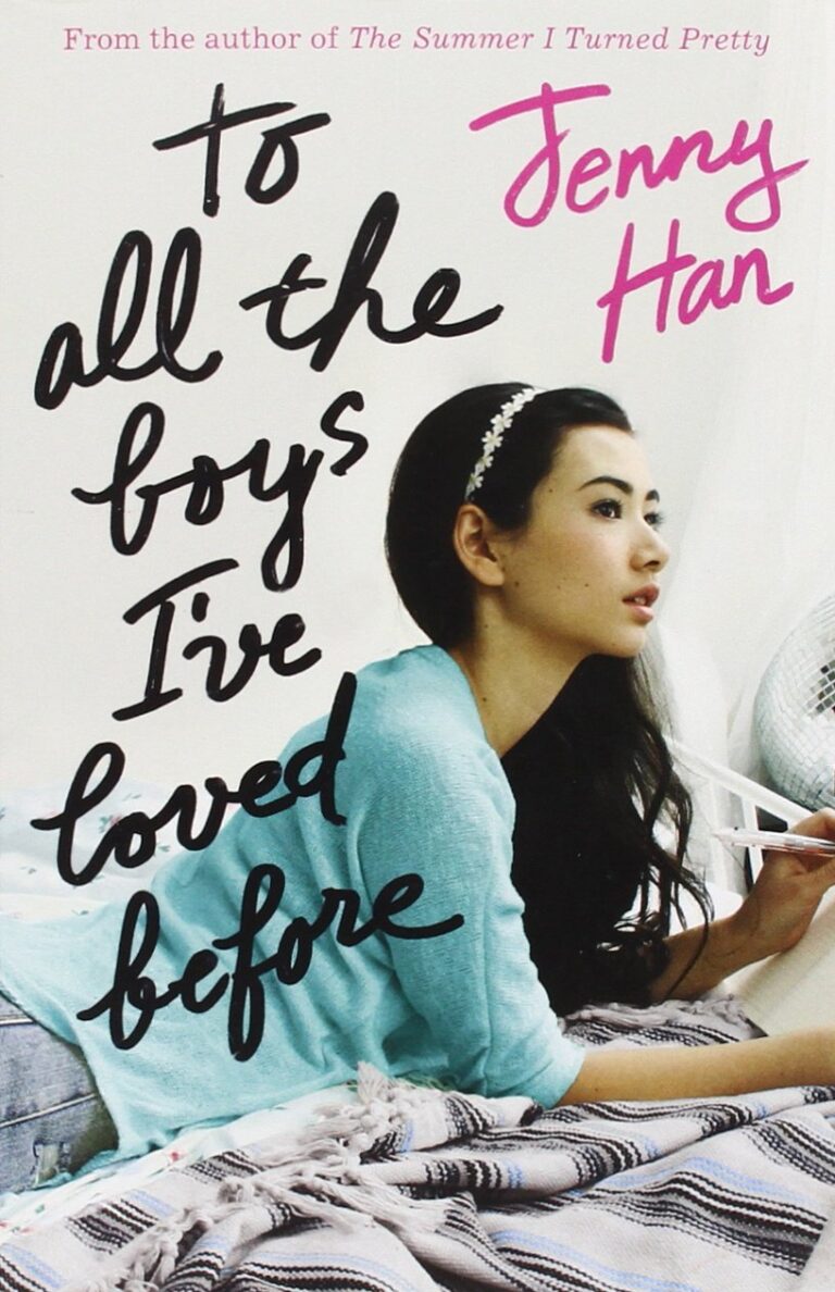 Reviews To All the Boys I’ve Loved Before by Jenny Han