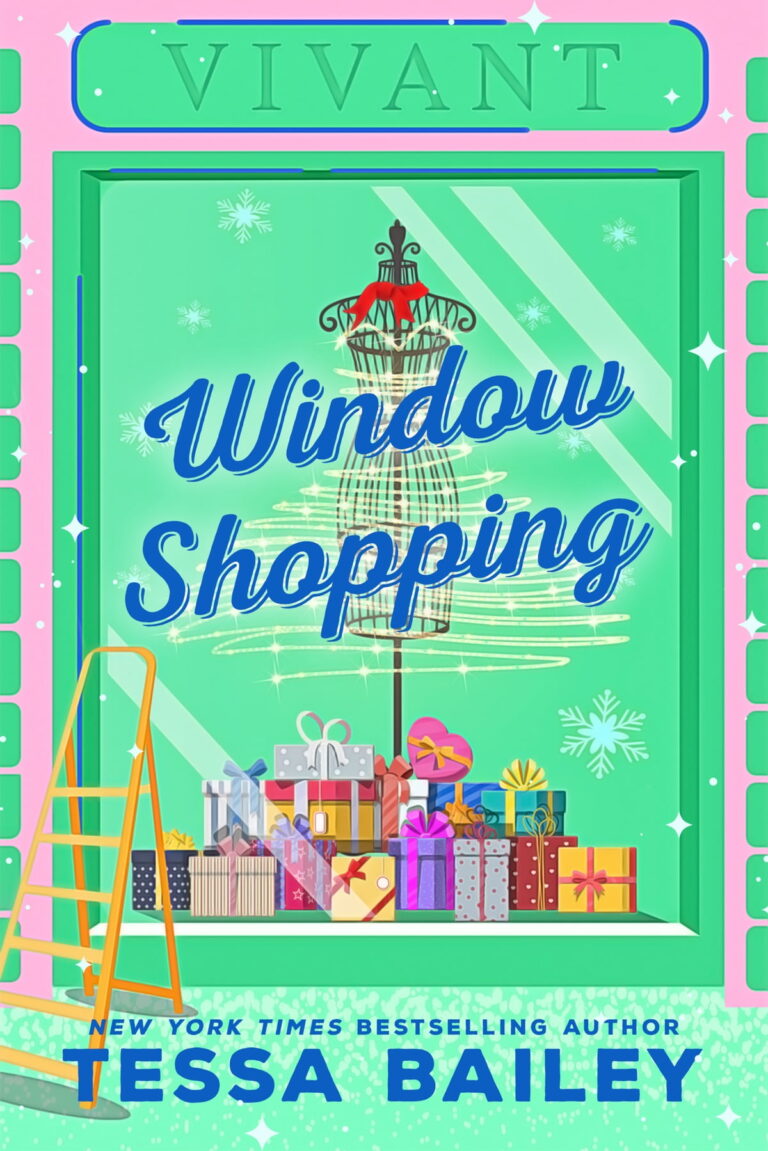 Reviews Window Shopping by Tessa Bailey